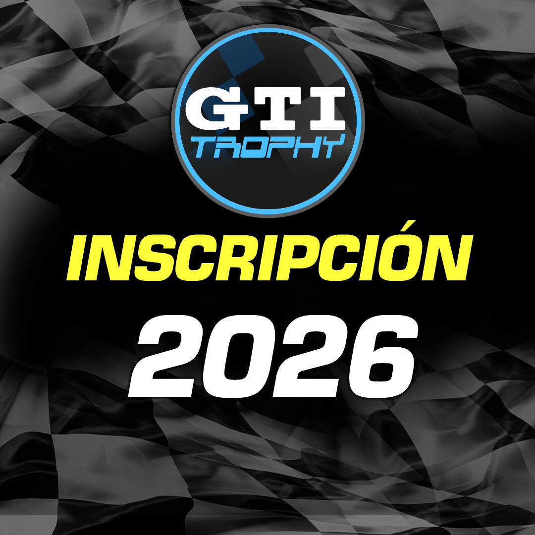 INSCRIPCIÓN GTI Trophy 2026